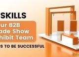 10 Skills Your B2B Trade Show Exhibit Team Needs to Be Successful