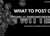 What to Post on "Twitter" (and Examples of Cannabis Companies Mastering It)