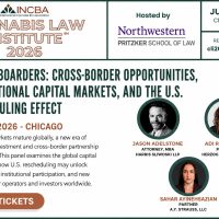 Event flyer for the 2026 Cannabis Law Institute in Chicago, highlighting a panel on cross-border opportunities featuring three speakers, hosted by Pritzker School of Law.